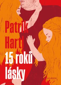 15 roků lásky Patrik Hartl