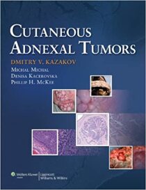 Cutaneous Adnexal Tumors - Kazakov Dmitry V.