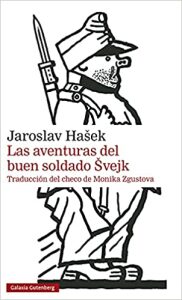 Las aventuras del buen soldado Švejk - Jaroslav Hašek
