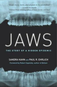 Jaws : The Story of a Hidden Epidemic - Ehrlich Paul