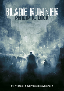 Blade Runner (Defekt) - Philip K. Dick