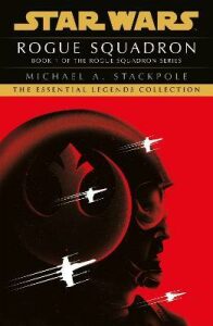 Star Wars X-Wings Series : Rogue Squadron - Michael A. Stackpole