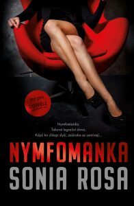 Nymfomanka (Defekt) - Sonia Rosa