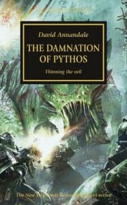 Horus Heresy: The Damnation of Pythos - David Annandale