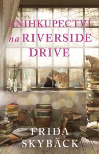 Knihkupectví na Riverside Drive Frida Skybäck