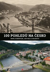 100 pohledů na Česko (Defekt) - Pavel Scheufler,Jan Vaca