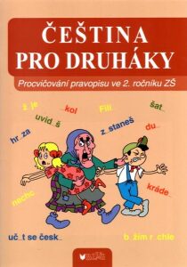Čeština pro druháky: Procvičování pravopisu ve 2. ročníku ZŠ - 