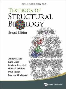 Textbook Of Structural Biology - Liljas Lars