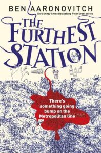 The Furthest Station (Defekt) - Ben Aaronovitch