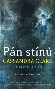 Pán stínů Cassandra Clare