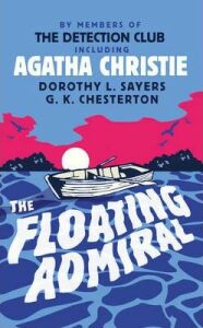 The Floating Admiral - Gilbert Keith Chesterton, ...