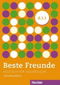 Beste Freunde A1.1: Lehrerhandbuch - Manuela Georgiakaki