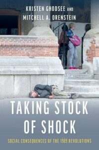 Taking Stock of Shock : Social Consequences of the 1989 Revolutions - Kristen R. Ghodseeová