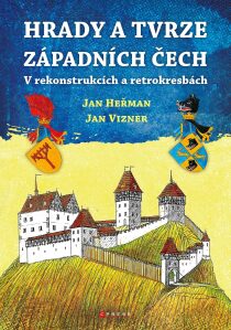 Hrady a tvrze západních Čech - Jan Vizner,Jan Herman