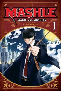 Mashle: Magic and Muscles 1 - Hajime Komoto