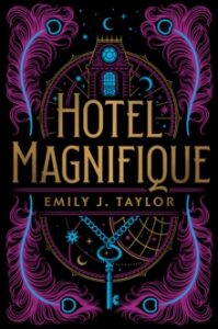 Hotel Magnifique (anglicky) - Emily J. Taylor