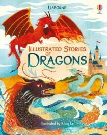 Illustrated Stories of Dragons - 