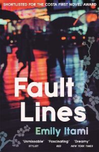 Fault Lines: A Novel - Emily Itami