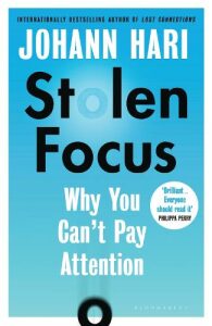 Stolen Focus : Why You Can´t Pay Attention (Defekt) - Johann Hari