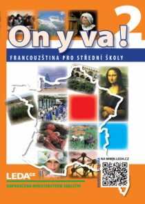 ON Y VA! 2 Francouzština pro střední školy - Učebnice + mp3 zdarma ke stažení - Jitka Taišlová