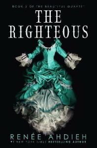 The Righteous - Renéé Ahdiehová