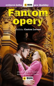 Fantom opery (edice Světová četba pro školáky) - Gaston Leroux