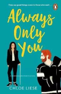 Always Only You: Bergman Brothers 2 - Chloe Liese