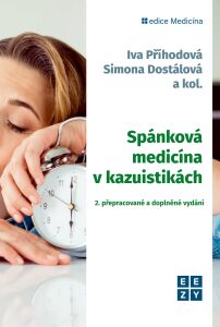 Spánková medicína v kazuistikách - Iva Příhodová, ...