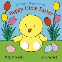 Happy Little Easter: A Finger Wiggle Book - Sally Symesová
