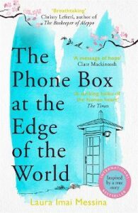 The Phone Box at the Edge of the World (Defekt) - Laura Imai Messina