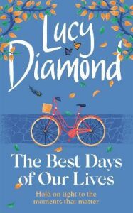 Best Days of Our Lives - Lucy Diamond