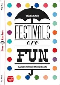Teen Eli Readers 2/A2: Festivals are Fun! + Downlodable Multimedia - Angela Tomkinson