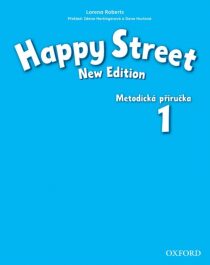 Happy Street 1 New Edition Metodická příručka - Stella Maidment,Lorena Roberts