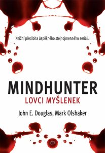 Mindhunter – Lovci myšlenek (Defekt) - Mark Olshaker,John E. Douglas