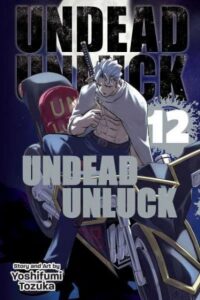 Undead Unluck 12 - Yoshifumi Tozuka