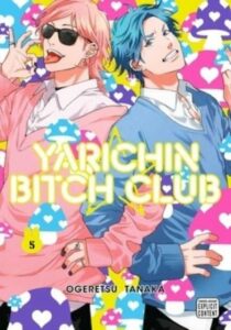 Yarichin Bitch Club, Vol. 5 - Ogeretsu Tanaka