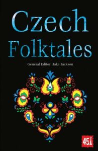 Czech Folktales - J. K. Jackson