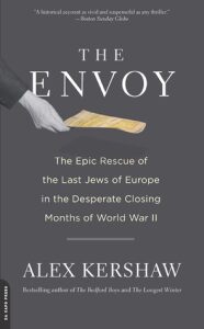 The Envoy - Alex Kershaw