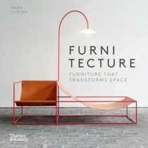 Furnitecture: Furniture That Transforms Space - Anna Yudina