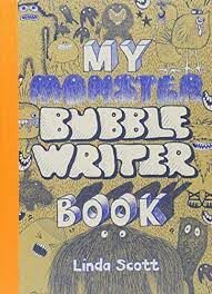 My Monster Bubble Writer Book - Linda Scott