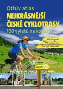 Ottův atlas Nejkrásnější české cyklotrasy - 