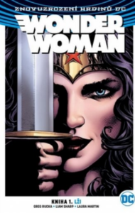 Wonder Woman Lži - Greg Rucka,Liam Sharp