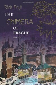 The Chimera of Prague - Rick Pryll