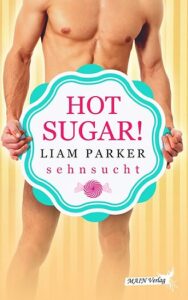Hot sugar - Parker Liam