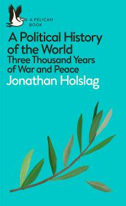 A Political History of the World - Holslag