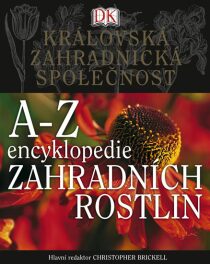 A-Z encyklopedie zahradních rostlin - Christopher Brickell