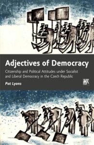 Adjectives of Democracy - Pat Lyons