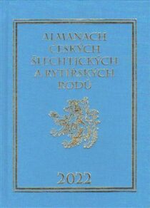 Almanach českých šlechtických a rytířských rodů 2022 - Karel Vavřínek, ...