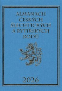 Almanach českých šlechtických a rytířských rodů 2026 - Karel Vavřínek, ...