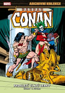 Archivní kolekce Barbar Conan 3 - Prokletí zlaté lebky - Roy Thomas, John Buscema, ...